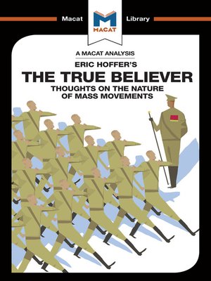 cover image of A Macat Analysis of The True Believer: Thoughts on the Nature of Mass Movements